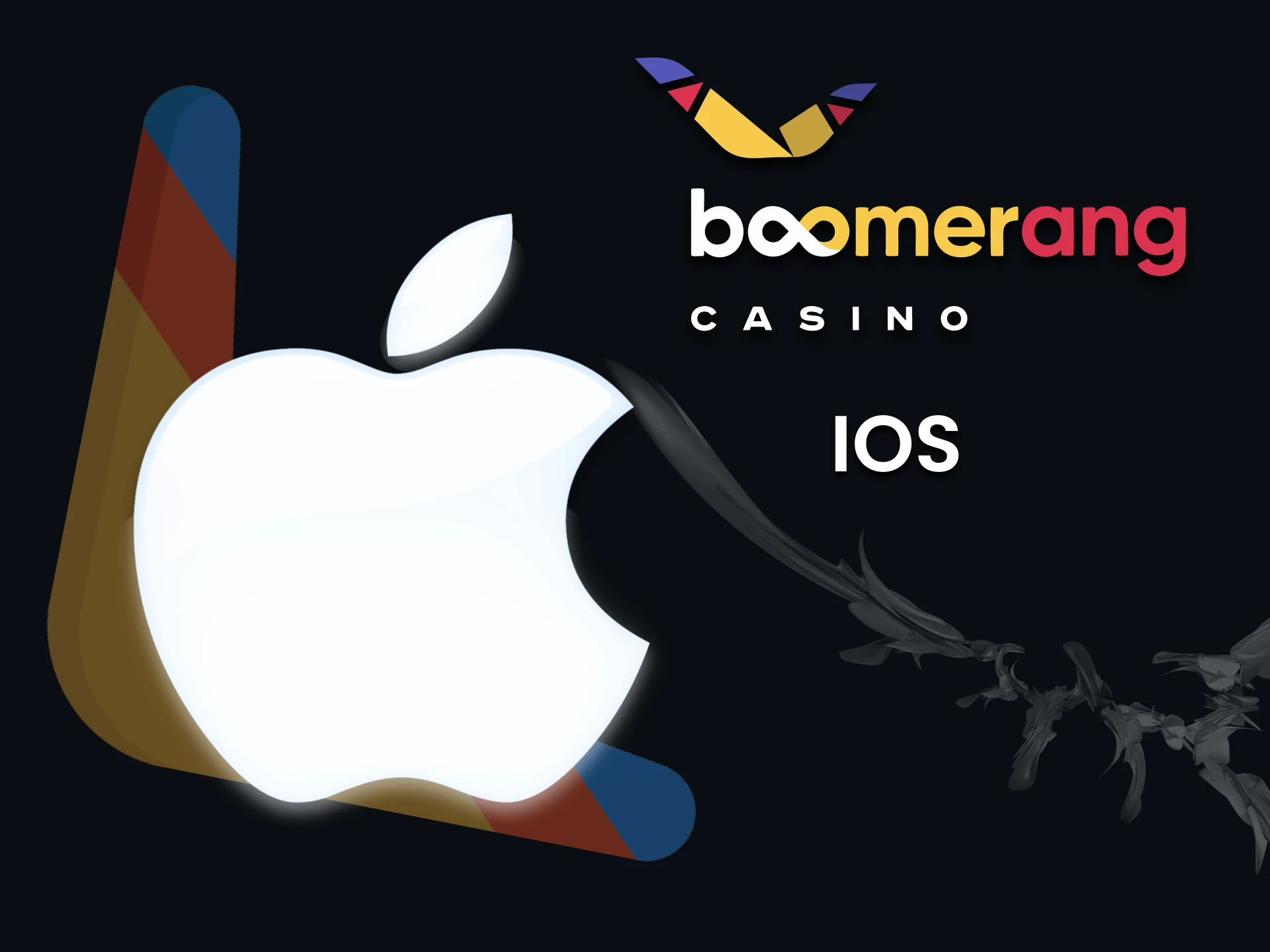 Use the Bommerang Casino app for iOS.